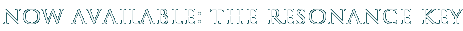 now available: the resonance key